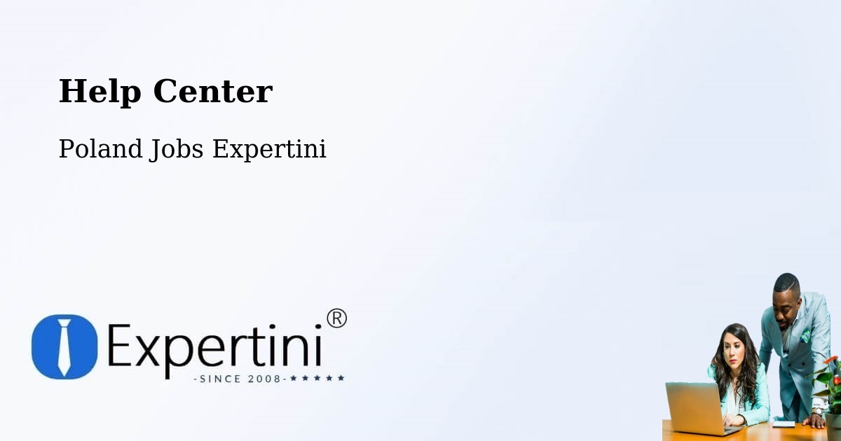 Help Center – Koszalin - Poland Jobs Expertini